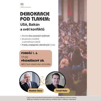 Společná beseda dvou výrazných hlasů české veřejnosti – Vladimíra Dzura, vyšetřovatele válečných zločinů u OSN, a Tomáše Etzlera, novináře a bývalého zahraničního zpravodaje České televize. Oba pánové mají dlouholetou zkušenost z prostředí, kde se demokratické principy lámou pod tlakem propagandy a autoritářských režimů.